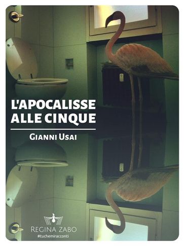 L'apocalisse alle cinque - Gianni Usai