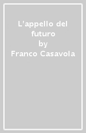 L appello del futuro