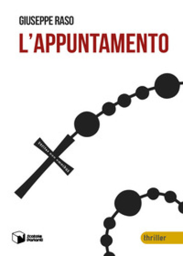 L'appuntamento - Giuseppe Raso