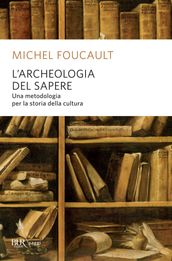 L archeologia del sapere