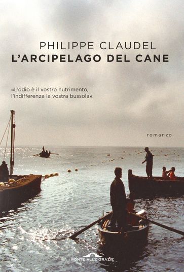 L'arcipelago del Cane - Claudel Philippe