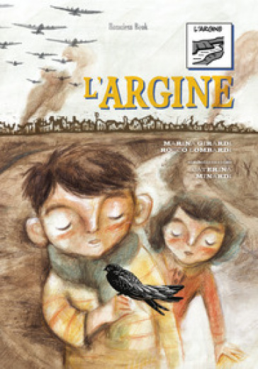 L'argine. Comunicazione Aumentativa Alternativa - Marina Girardi - Rocco Lombardi