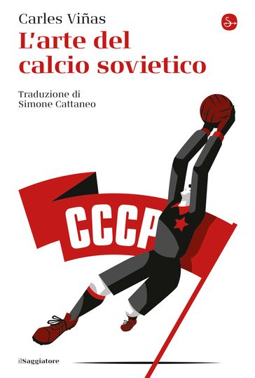 L'arte del calcio sovietico - Carles Viñas