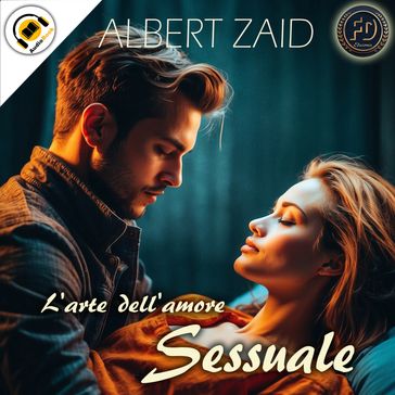 L'arte dell'amore Sessuale - Albert Zaid