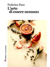 L arte di essere nessuno