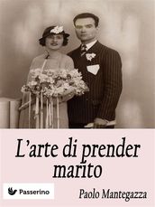 L arte di prender marito