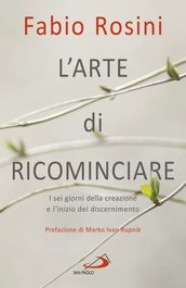 L arte di ricominciare