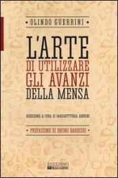 L arte di utilizzare gli avanzi della mensa