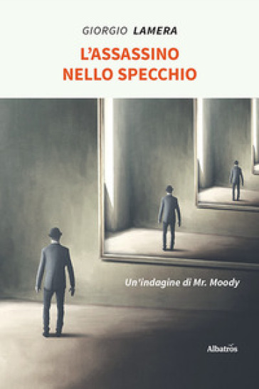 L'assassino nello specchio - Giorgio Lamera