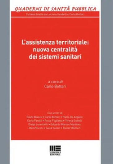 L'assistenza territoriale: nuova centralità dei sistemi sanitari