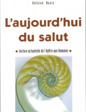 L aujourd hui du salut