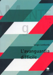 L avanguardia difficile