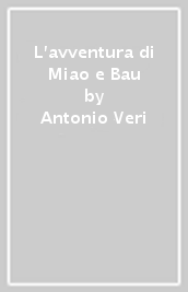 L avventura di Miao e Bau