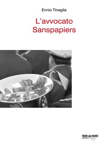 L'avvocato Sanpapiers - Ennio Tinaglia