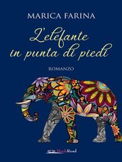 L elefante in punta di piedi