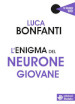 L enigma del neurone giovane