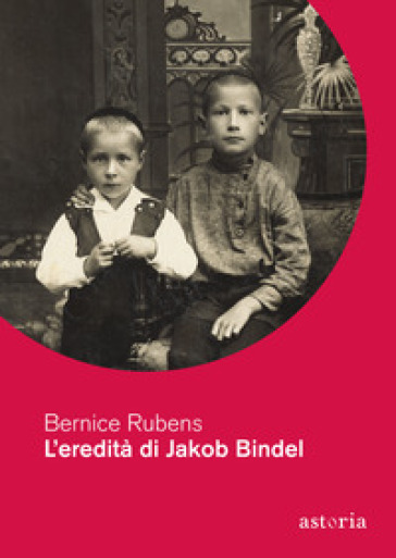 L'eredità di Jakob Bindel - Bernice Rubens