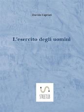 L esercito degli uomini