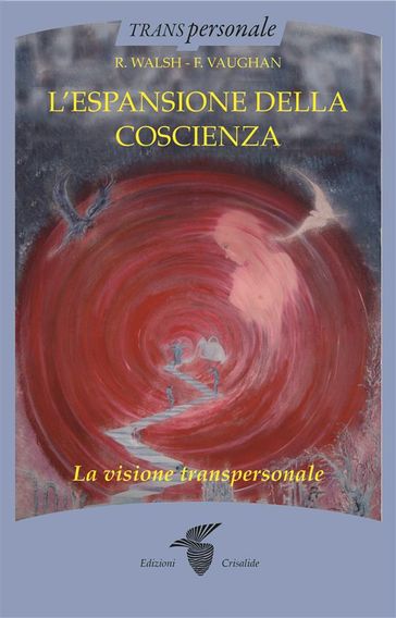 L'espansione della coscienza - R. Walsh - F. Vaughan