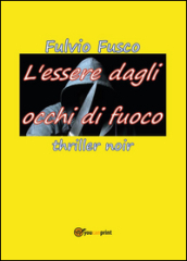 L essere dagli occhi di fuoco