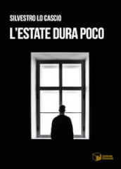 L estate dura poco