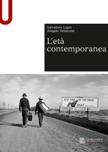 L'età contemporanea - Salvatore Lupo - Angelo Ventrone