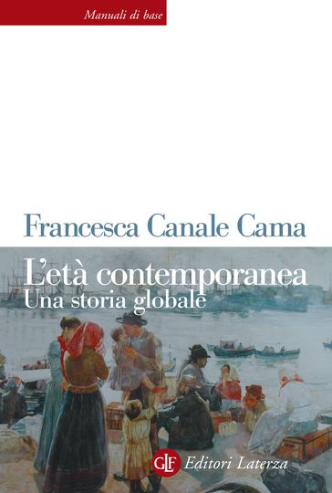 L'età contemporanea - Francesca Canale Cama