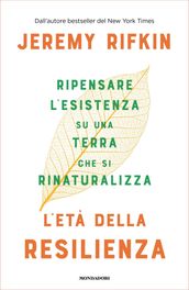 L età della resilienza