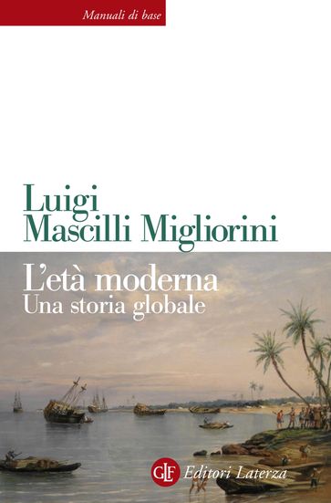 L'età moderna - Luigi Mascilli Migliorini