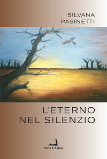 L'eterno nel silenzio - Silvana Pasinetti