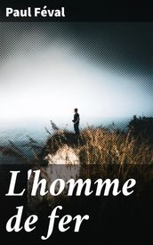 L homme de fer