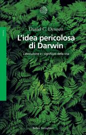 L idea pericolosa di Darwin