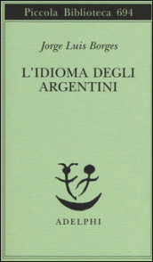 L idioma degli argentini