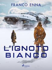 L ignoto bianco