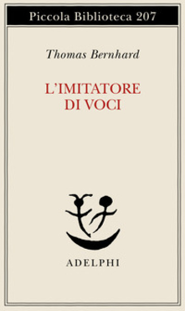 L'imitatore di voci - Thomas Bernhard