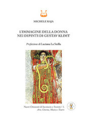 L immagine della donna nei dipinti di Gustav Klimt