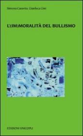 L (im)moralità del bullismo