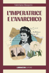 L imperatrice e l anarchico