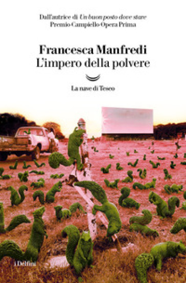 L'impero della polvere - Francesca Manfredi