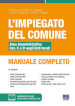 L impiegato del Comune. Area amministrativa Cat. C e D negli Enti locali. Manuale completo. Con software di simulazione