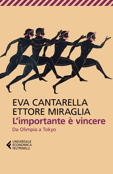 L'importante è vincere - Ettore Miragli - Eva Cantarella