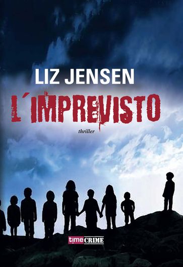 L'imprevisto - Liz Jensen