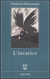 L incarico ovvero Sull osservare di chi osserva gli osservatori. Novella in ventiquattro frasi