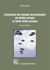 L incidenza del sistema internazionale sul diritto privato: la tutela della persona