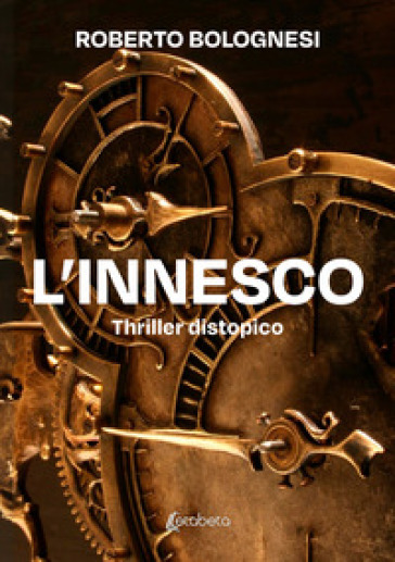 L'innesco - Roberto Bolognesi