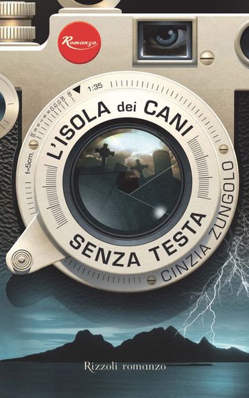 L'isola dei cani senza testa - Cinzia Zungolo