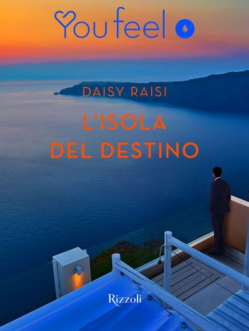 L'isola del destino (YOUFEEL) - Daisy Raisi