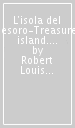 L isola del tesoro-Treasure island. Ediz. bilingue