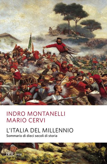 L'italia del millennio - Indro Montanelli - Mario Cervi