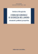 L obbligo generale di sicurezza del lavoro. Lineamenti, problemi, prospettive